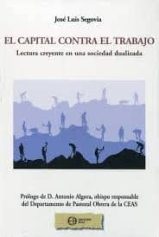El Capital Contra El Trabajo