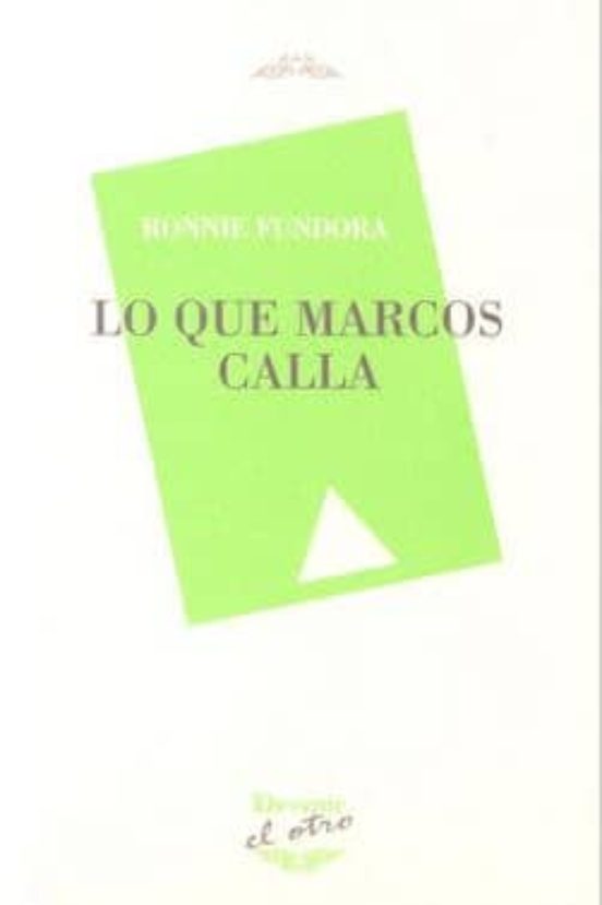 Lo Que Marcos Calla