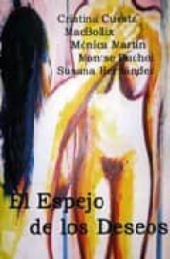 El Espejo De Los Deseos