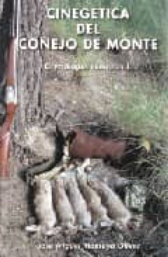 Cinegética Del Conejo De Monte