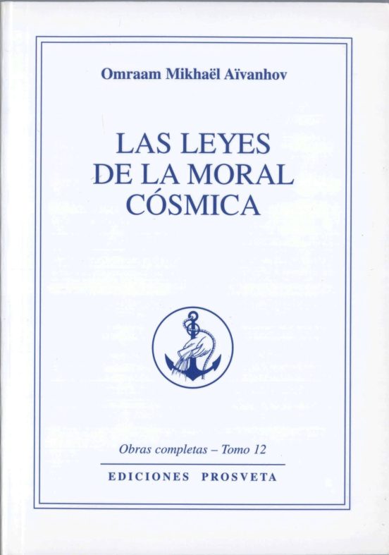 Las Leyes De La Moral Cosmica