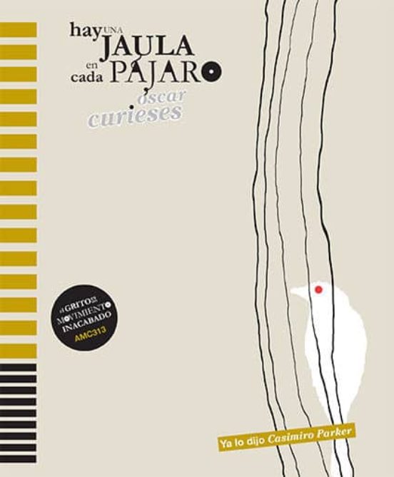 Hay una Jaula en Cada Pajaro