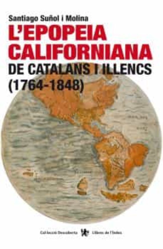 L Epopeia Californiana De Catalans I Illencs