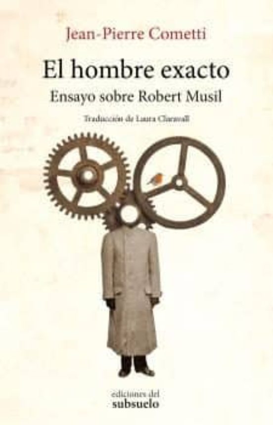 El Hombre Exacto: Ensayo sobre Robert Musil