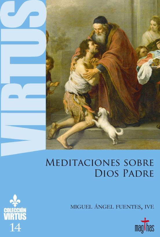 Meditaciones Sobre Dios Padre