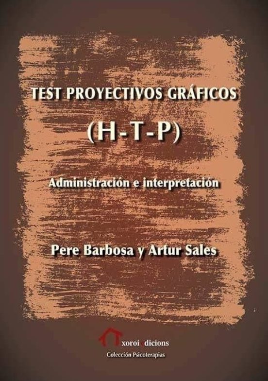 Test Proyectivos Gráficos : Administración E Interpretació N