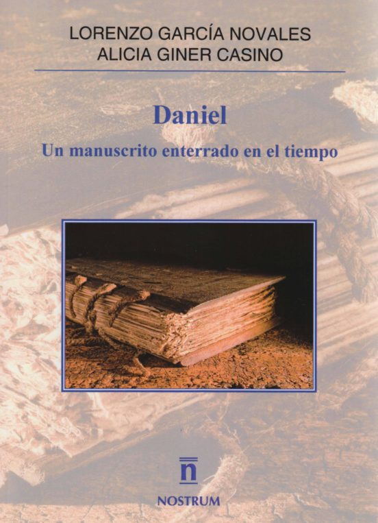 Daniel Un Manuscrito Enterrado En El Tiempo