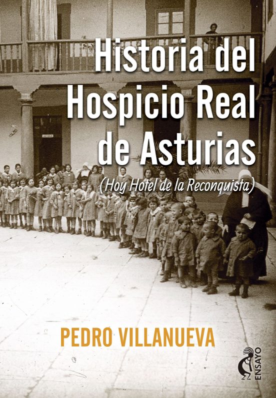 Historia del hospicio real de Asturias