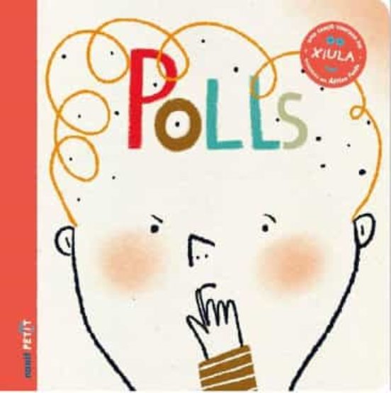 Polls. Una Cançó Contada de Xiula