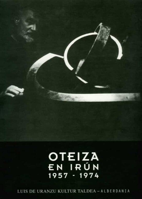 Oteiza En Irun 1957-1974