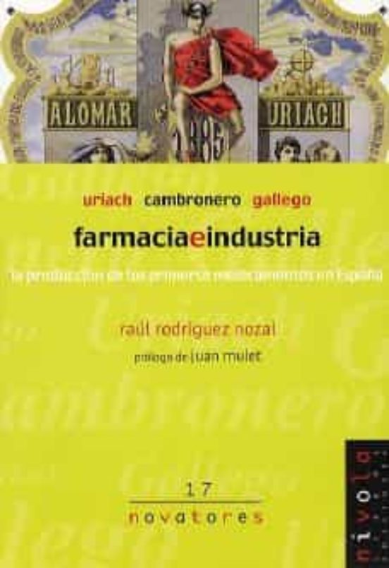Farmacia E Industria: Uriach Cambronero Gallego: La Produccion De Los