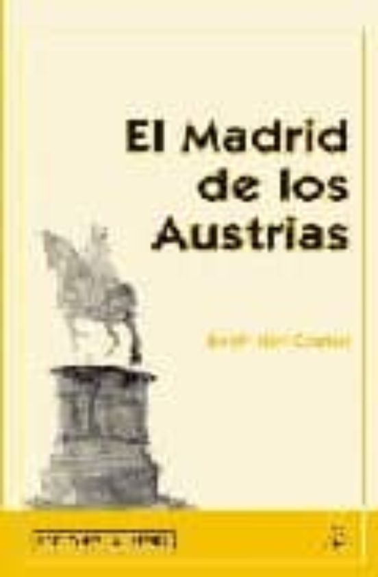 El Madrid De Los Austrias