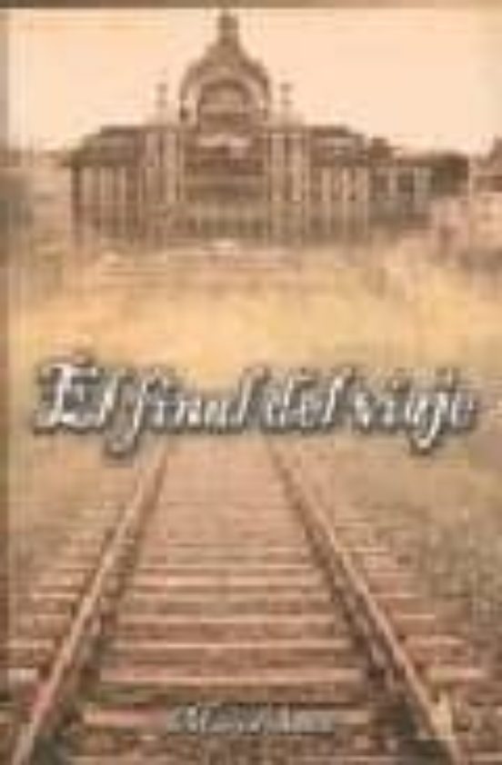 El Final Del Viaje