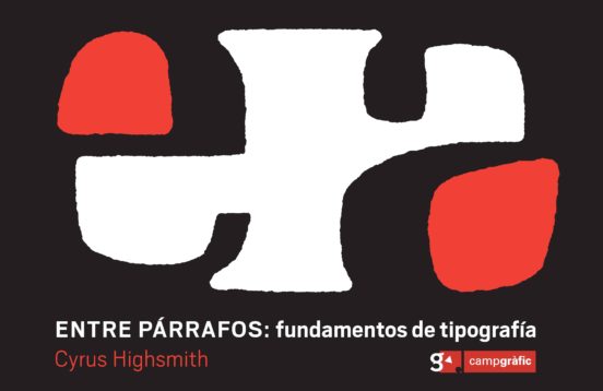 Entre Parrafos: Fundamentos De Tipografia