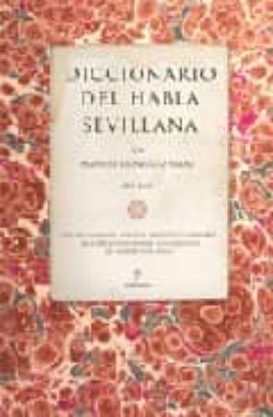 Diccionario Del Habla Sevillana