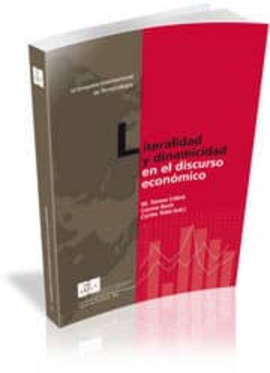 Literalidad Y Dinamicidad En El Discurso Económico