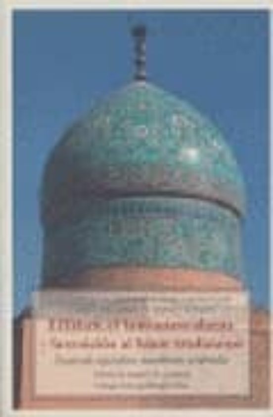 El Islam: Fundamentalismo y la Tradicion