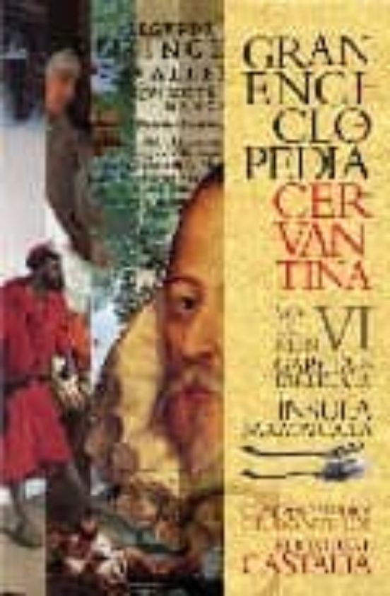 Gran Enciclopedia Cervantina Vol. Vi