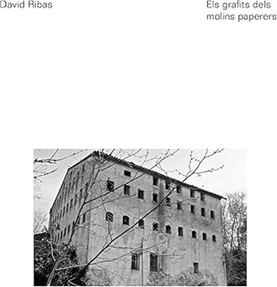 Els Grafits Dels Molins Paperers