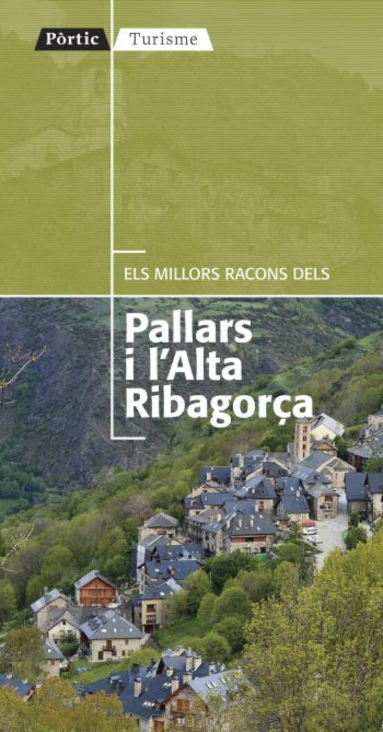 Els Millors Racons Pallars I L Alta Ribagorça