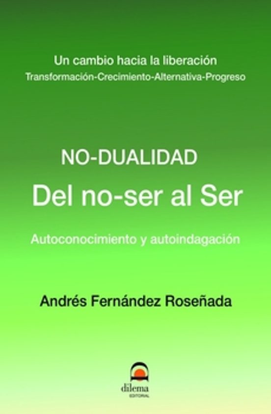 No Dualidad. Del No-ser Al Ser