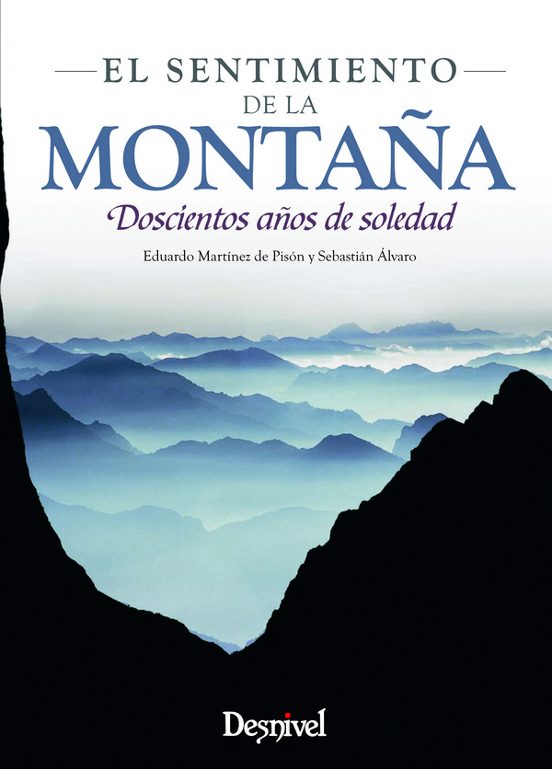 El Sentimiento de la Montaña: Doscientos Años de Soledad