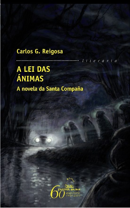 Lei das Animas. A Novela da Santa Compaña