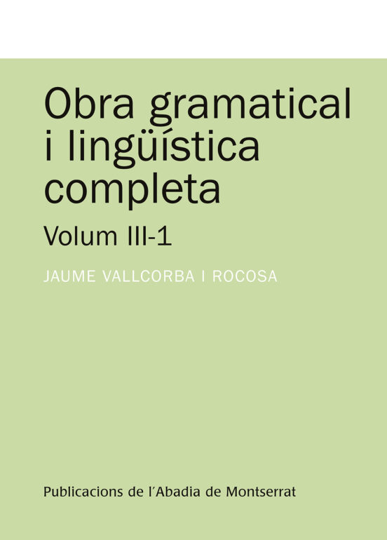 Obra Gramatical I Lingüistica Completa. Volum Ii