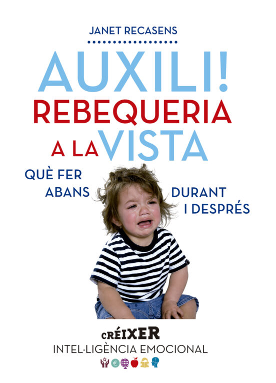 Auxili! Rebequeria A La Vista: Que Fer Abans Durant I Despres
