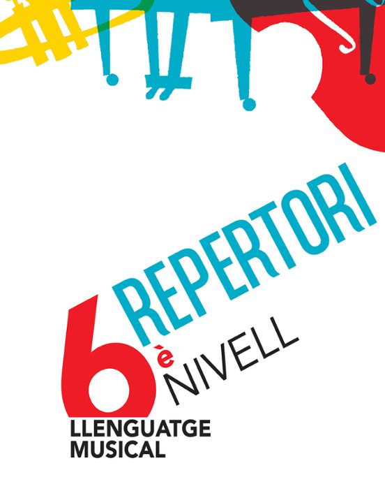 Llenguatge Musical. Repertori. Sisè Nivell