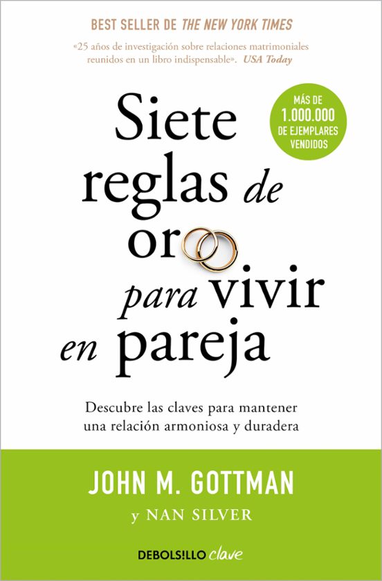 Siete Reglas De Oro Para Vivir En Pareja: Un Estudio Exhaustivo S Obre