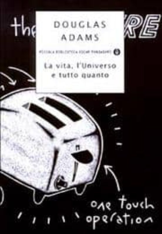 La Vita L Universo E Tutto Quanto