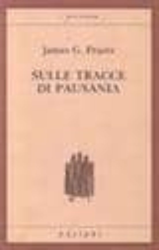 Sulle Tracce Di Pausania