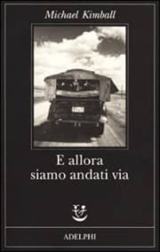 E Allora Siamo Andati Via