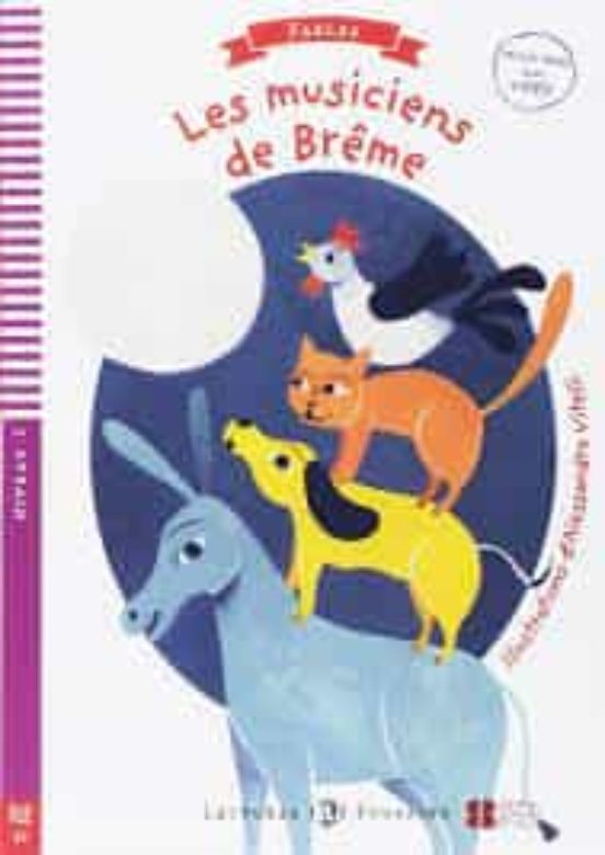 Les Musiciens De Brême + Cdrom Lectures Eli Poussin Fables - Niveau 2