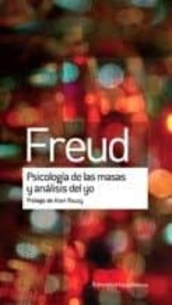 Psicologia De Las Masas Y Analisis Del Yo