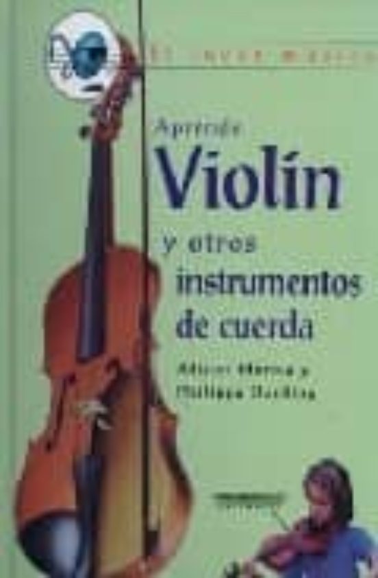El Joven Musico Aprende Violin Y Otros Instrumentos De Cuerda