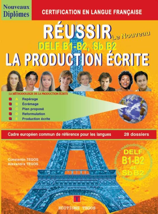 Réussir La Production Ecrite Delf B1-b2 - Livre