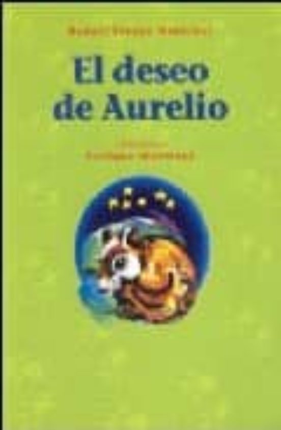 El Deseo De Aurelio