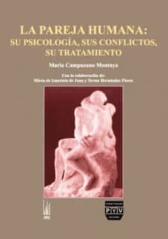 La Pareja Humana: Su Psicologia Sus Conflictos Sus Tratamiento