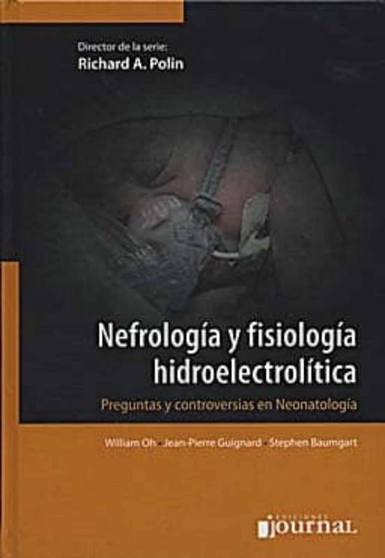 Nefrologia Y Fisiologia Hidroelectrolitica: Preguntas Y Controver Sias