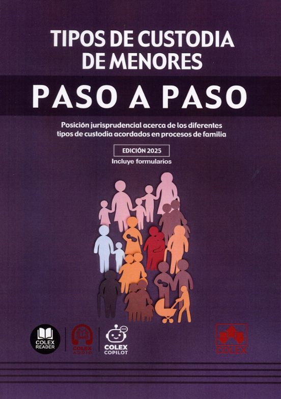 Tipos De Custodia De Menores. Paso A Paso