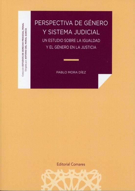 Perspetiva De Género Y Sistema Judicial. Un Estudio Sobre La Igua Ldad