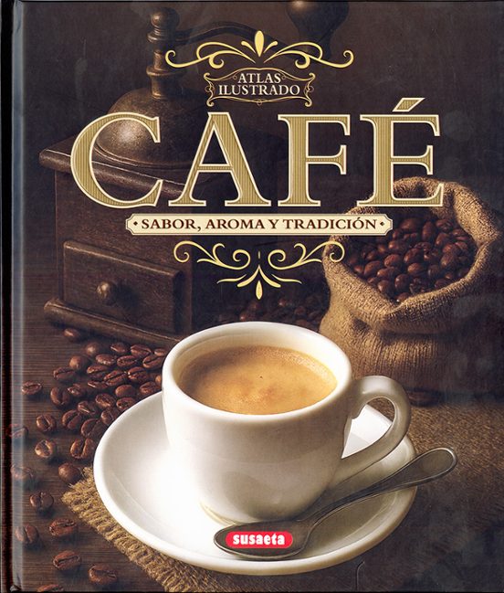 El Café. Atlas Ilustrado