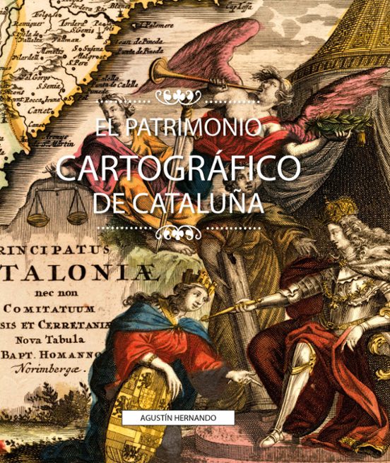 El Patrimonio Cartográfico De Cataluña