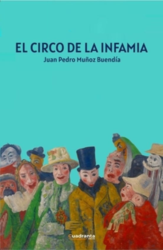 El Circo De La Infamia