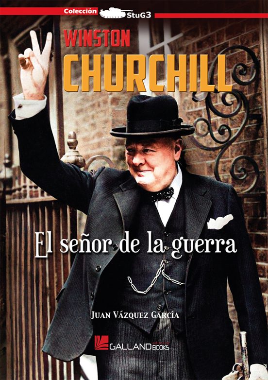 Winston Churchill. El Señor De La Guerra
