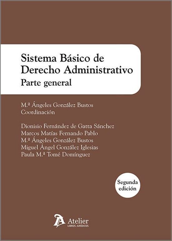 Sistema Básico De Derecho Administrativo. Parte General 2026