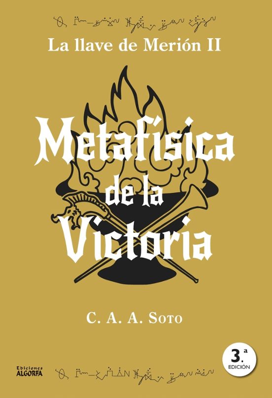 Metafísica de la Victoria. La Llave de Merión II