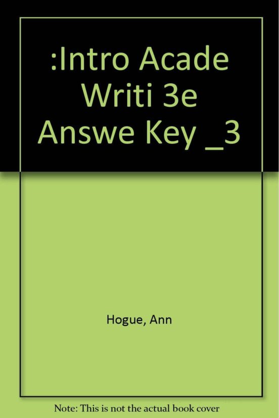 Introduction to Academic Writing 3E Answer Key